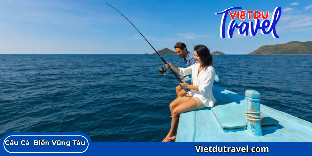 Dịch Vụ Câu Cá Trên Biển Tại Vũng Tàu