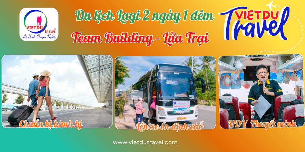 Du lịch lagi 2 ngày 1 đêm Team Building