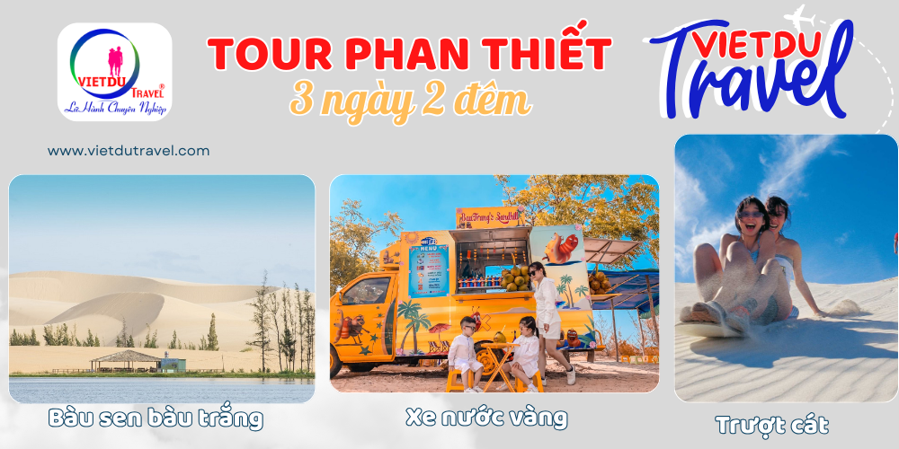 Tour Phan Thiết 3 ngày 2 đêm - Team Building - Gala Dinner Tour Phan Thiết 3 ngày 2 đêm