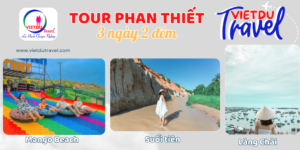 Tour Phan Thiết 3 ngày 2 đêm
