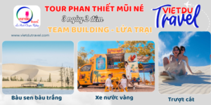 Tour Phan Thiết Mũi Né 3 ngày 2 đêm Team Building - lửa trại