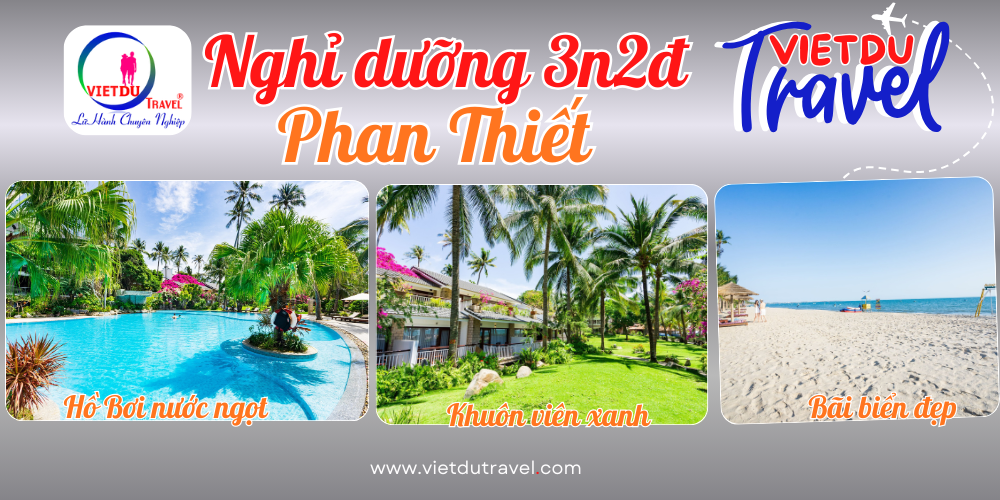 Tour Phan Thiết Nghỉ Dưỡng 3 ngày 2 đêm