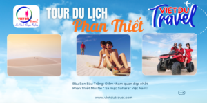 Tour du lịch phan thiết 2 ngày 1 đêm