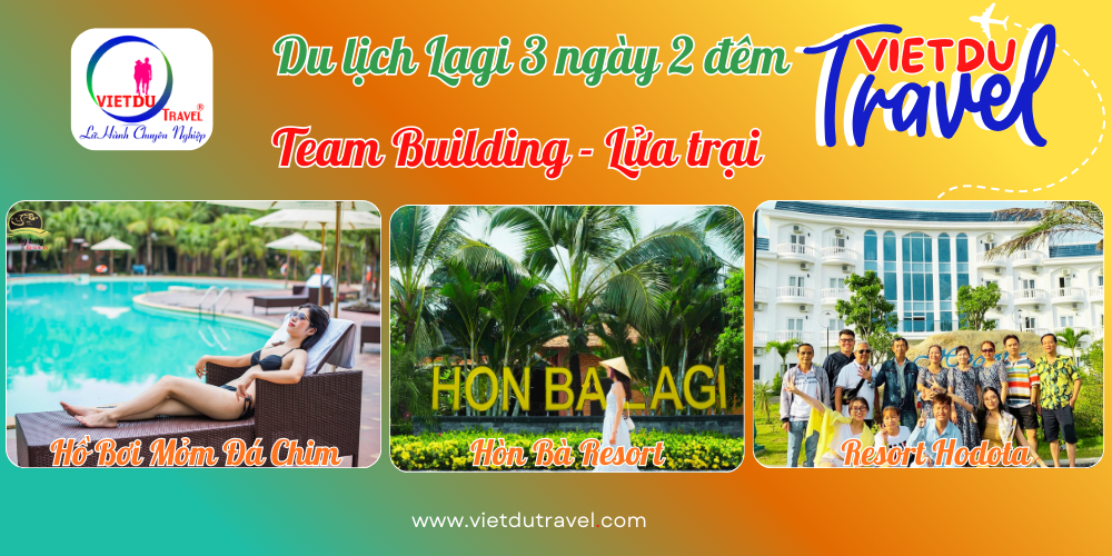 Du lịch Lagi 3 ngày 2 đêm - Team Building - Lửa trại Du lịch Lagi 3 ngày 2 đêm - Team Building - Lửa trại