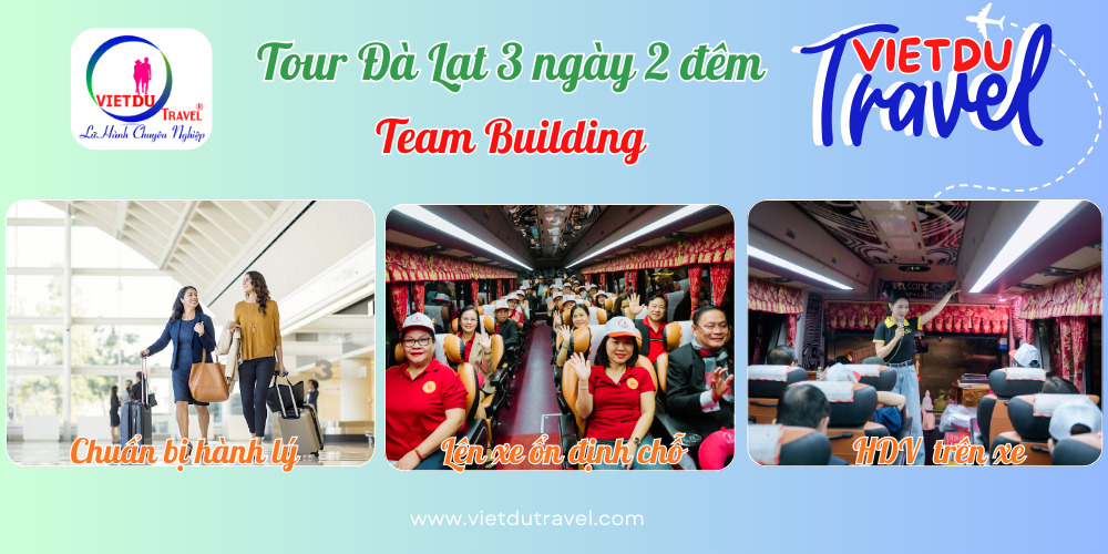 Tour Đà Lạt 3 ngày 2 đêm Team Building Tour Đà Lạt 3 ngày 2 đêm Team Building