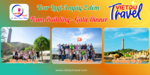 Tour Lagi 3 ngày 2 đêm - Team Building - Gala Dinner