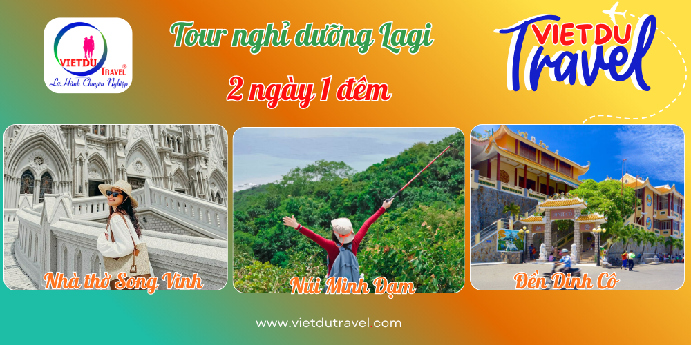 Tour nghỉ dưỡng Lagi 2 ngày 1 đêm Tour nghỉ dưỡng Lagi 2 ngày 1 đêm