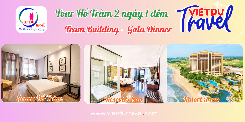 Tour Hồ Tràm 2 ngày 1 đêm - Team Building - Gala Dinner Tour Ho Tram 2 ngay 1 dem 7