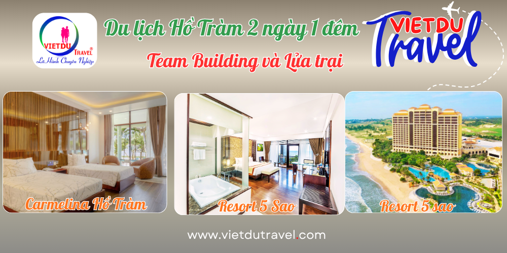 Du lịch Hồ Tràm 2 ngày 1 đêm - Team Building và Lửa trại Du lich Ho Tram 2 ngay 1 dem 2